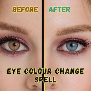 Extremely Powerful Eye Colour Change Spell, Permanent Or Temporary, Fast Results