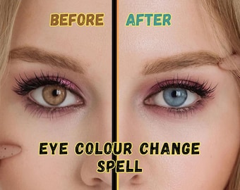 Extremely Powerful Eye Colour Change Spell, Permanent Or Temporary, Personalised Spell