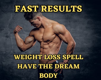 Extreme Weight Loss Spell - Dream Body Spell - Desired Body Spell Bundle - Fast Results - Same Day Casting - Spells By Freya