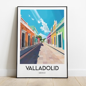 Op de afbeelding: Een kleurrijke illustratie van een straat in Valladolid, Mexico. De straat is omzoomd met felgekleurde gebouwen, en de lucht is blauw met witte wolken. De tekst "VALLADOLID" en "MEXICO" staat onderaan de afbeelding.