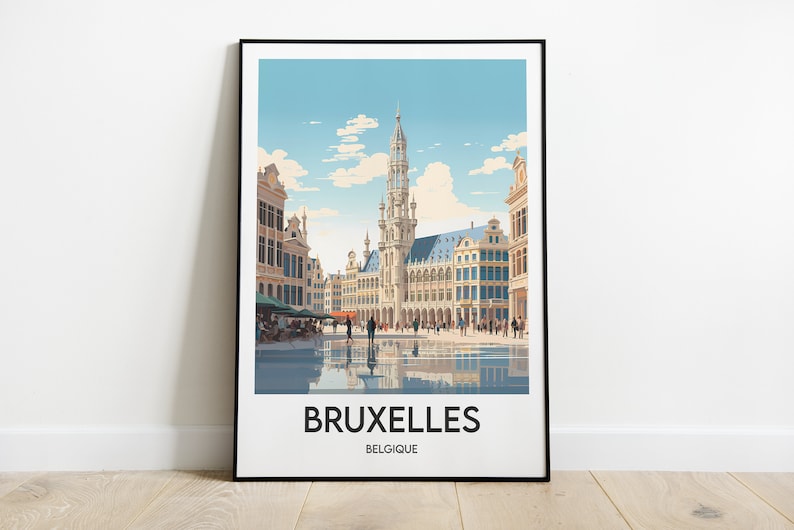 May include: A vintage-style travel poster featuring a colorful illustration of the Grand Place in Brussels, Belgium. The poster has the text "BRUXELLES BELGIQUE" at the bottom.