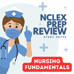 NCLEX Nursing Fundamentals Study Notes PDF – Complete Nursing Basics & Nursing Exams, NCLEX Prep Guide, Nclex Review for nurses