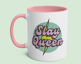 Slay Queen Mug, Mug For Birthday, Queer Gift, Girl Power Gift, Queer Mug, Girl Power Mug, Inspiring Mug, Statement Mug, Coffee Mug