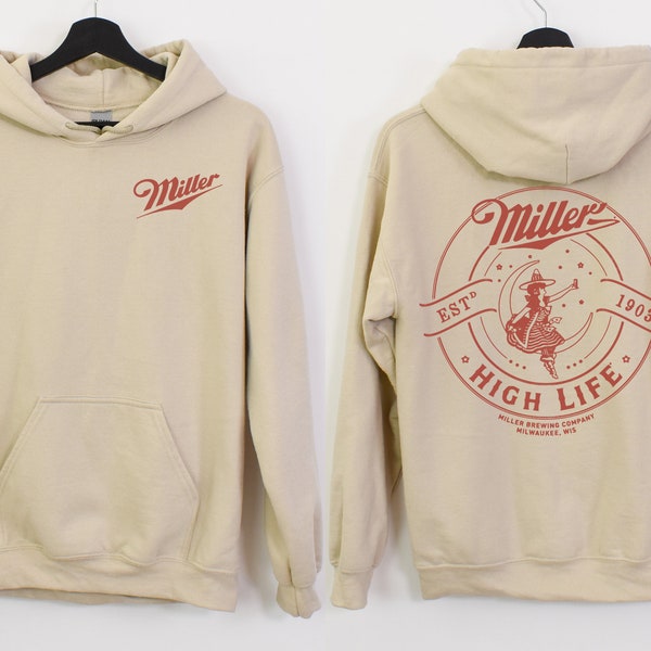 Miller High Life Unisex Hoodie  | Miller Beer Hoodie | Beer Hoodie | Miller High Life Shirt | Champagne of Beer Tee | Miller Hoodie