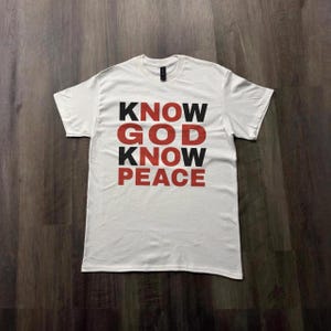 Know God Know Peace Shirt, Christian T Shirt, Faith Graphic Tee, Bible Verse Shirt, Religious Shirt, Inspirational Tee, God Shirt, Gift