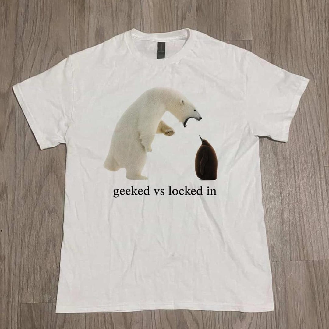 Geeked Vs Locked in Shirt, Viral Animal Meme Tee, Funny Streetwear ...