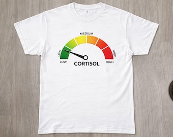 Low Cortisol white cotton shirt, Cortisol Gauge T-Shirt — Stress Level Meter Tee, Low Cortisol Shirt, Cortisol Level Tee