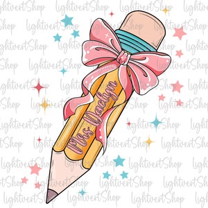 Custom Teacher Pencil Coquette Bow Design, First Day School Png, Coquette Pencil With Pink Bow, Teacher Coquette Bow Png, Back To School Png