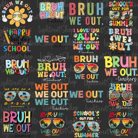 Bundle 20 Bruh We Out Teachers Png, We Out Bruh Png, Vintage Bruh Teacher Png, Last Day of School Png, Teacher Gift, End Of School Year Png
