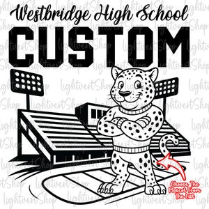 Puede incluir: Ilustración en blanco y negro de una mascota de jaguar en una pista de atletismo, con el texto "Westbridge High School CUSTOM" en la parte superior. El texto "Choose The Mascot From The List" está incluido en la parte inferior.