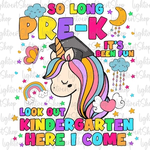 So Long Pre-K It&#39;s Been Fun Look Out Kindergarten Here I Come Png, Kinder Grad Png, Pre-K Graduation, Last Day Of School Png, Goodbye School