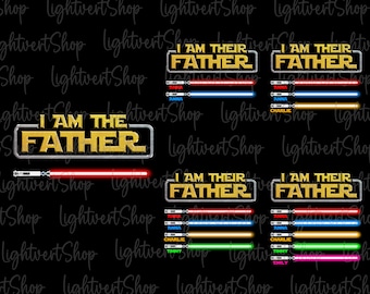 Personalized I Am Their Father Png, Light Sabers For Dad, Custom Kids Name Png, Father's Day Png, Funny Dad Life Png, Sublimation File