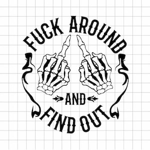 Retro Fuck Around And Find Out Best SVG Cutting Digital Files