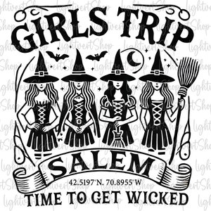 Girls Trip Time To Get Wicked Png, Witch Halloween, Spooky Season, Witch Squad, Retro Halloween Png, Salem Witch Png, Women Halloween Shirt