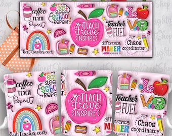 Pink Teacher Fuel 11oz Mug Wrap, Teach Love Inspire Png, Puffy Teacher Rainbow 11oz Mug Sublimation, 3D Inflated Teacher Life Coffee Mug