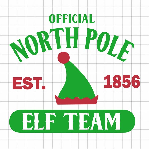 Official North Pole Elf team SVG Est 1856, Christmas North Pole Elf Team SVG, Elf Team santa claus christmas SVG Png dxf cricut