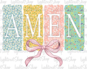 Amen Coquette Bow PNG, Christian Easter PNG, Amen Varsity Png, Floral Spring Png, Jesus Easter Png, Bible Verse Png, Happy Easter Png