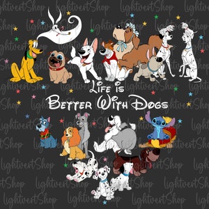 May include: A black background with a white text overlay that reads "Life is Better With Dogs".  The background is covered with colorful stars.  The image features a variety of cartoon dogs from Disney movies, including Pluto, Lady, Tramp, Stitch, and the Dalmatians.