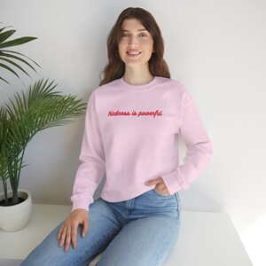 Kindness is Powerful Sweatshirt | Mentale Gesundheit Sweatshirt | Damen Ästhetisches Sweatshirt | Rosa Sweatshirt für psychische Gesundheit