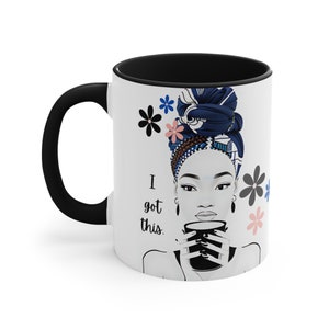 Coffee Mug, 11oz - I Got This. Great gift for moms.