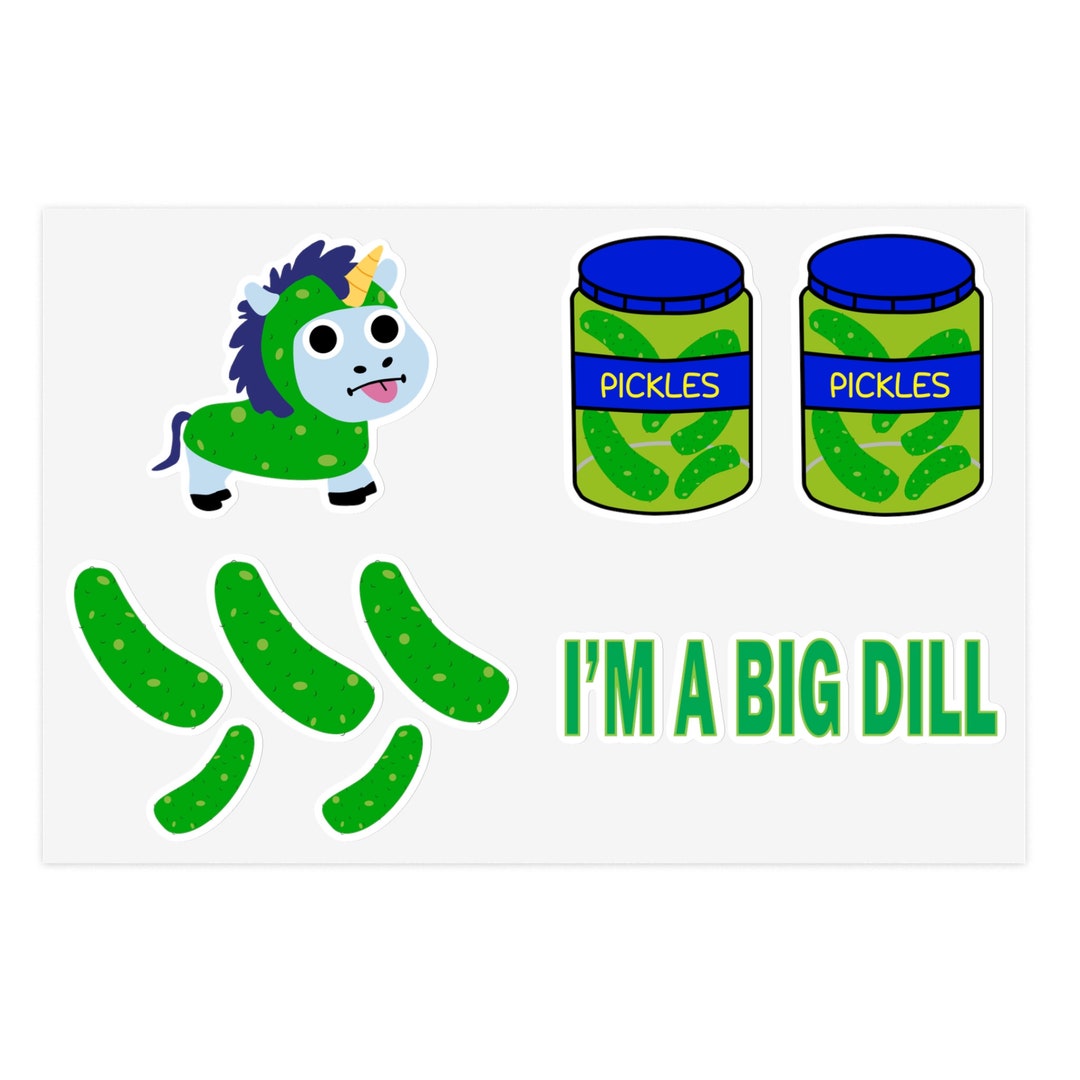 Token the Unicorn Pickle Sticker Sheet I'M A BIG DILL Etsy