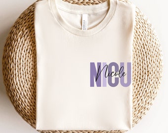 Personalized Neonatal Intensive Care Unit NICU Nurse Shirt, Custom Neonatal Icu NICU Nurse TShirt, Gift for NICU Nurses Week