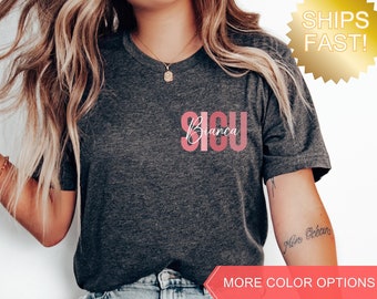 Personalized Surgical ICU Nurse Shirt, Custom SICU Nursing TShirt, Nurses Week Gift, Gift for SICU Nurse, Surgical Intensive Care Unit