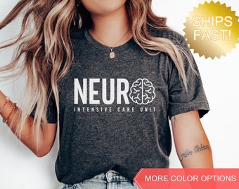 Camisa Neuro ICU, Camiseta de la Unidad de Cuidados Intensivos Neuro, Regalo Neuro ICU, Tecnología Neurológica de la UCI, Cuidado neurocrítico, Camisa neuróloga