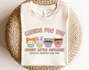 NICU Nurse Shirt, NICU Nurse Cute Cupcakes T-shirt, NICU Nurse Gift, Neonatal Intensive Care Unit Tshirt, Nicu Nurse Tee