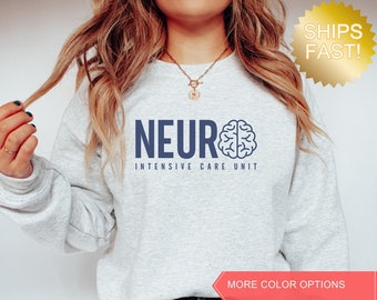Sudadera Neuro ICU, Suéter de la Unidad de Cuidados Intensivos Neuro, Regalo Neuro ICU, Tecnología Neurológica de la UCI, Cuidado neurocrítico, Camisa neuróloga