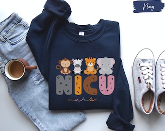 NICU Nurse Sweatshirt, NICU Nurse Sweater, NICU Nurse Gift, Nurse Appreciation Gift, Neonatal Intensive Care Unit, Nicu Nurse Crewneck