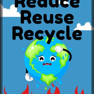 Reduce Reuse Recycle