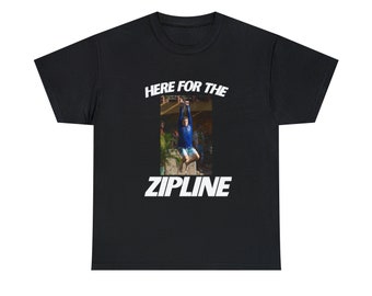 Here For The Zipline - I Think You Should Leave - Tim Robinson - Dark Shirt - Unisex Heavy Cotton Tee