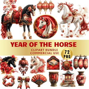 May include: A collection of digital clipart featuring horses, lanterns, and floral elements in red, black, and gold. The text "YEAR OF THE HORSE" is displayed prominently. Includes 72 PNG files for commercial use.