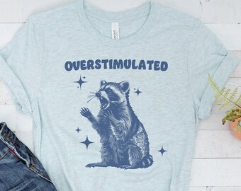 Overstimulated Raccoon Shirt, Vintage Animal Tshirt, Retro Trash Panda Graphic Tee, Unisex Shirt