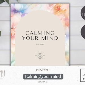 Calming Your Mind Journal: Self-Care Mental Health Workbook (PDF Planner)