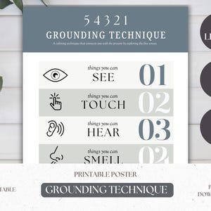May include: A printable poster with the text "54321 Grounding Technique" in a modern design. The poster lists the five senses: see, touch, hear, and smell. Includes US Letter, A4, and A3 size options.