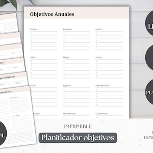 May include: Printable planner in Spanish with seven templates for setting annual and quarterly goals. The planner includes sections for SMART goals, objective breakdown, action plans, and monthly goal tracking from January to December.