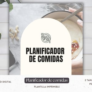 May include: Digital meal planner with the text "PLANIFICADOR DE COMIDAS" in bold black letters. The image features a bowl of food, a fork and plate icon, and the words "ARCHIVO DIGITAL" and "2 TAMAÑOS PDF".