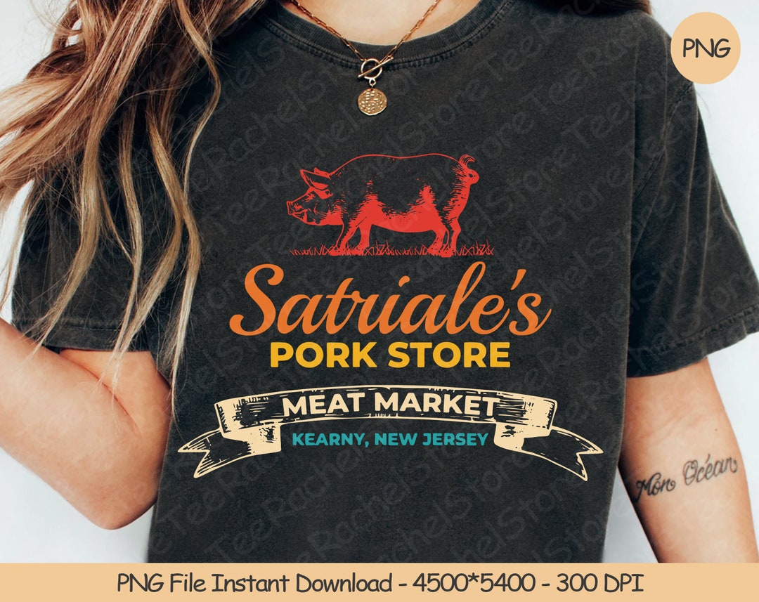 Satriale's Pork Store Meat Market Kearny, New Jersey PNG Digital Design Download Sublimation PNG