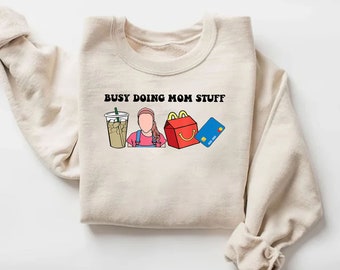 Busy Doing Mom Stuff Png,  Happy Mother's Day Png, Funny Mom Quotes Png, Mama Stuff Png, Funny Mama Quotes Png, Mama Png, Mom Life Png