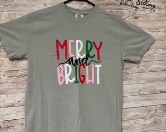 Merry and Bright Christmas T-Shirt: Holiday Graphic Tee