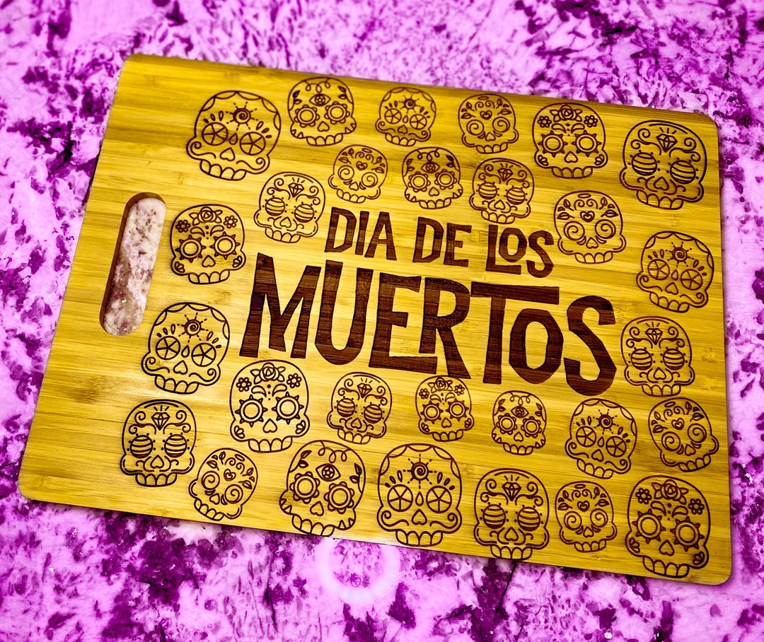 Día De Los Muertos Cutting Board: Engraved Bamboo or Acacia Charcuterie ...