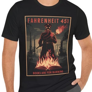 man wearing "Fahrenheit 451 Books Are For Burning" t-shirt