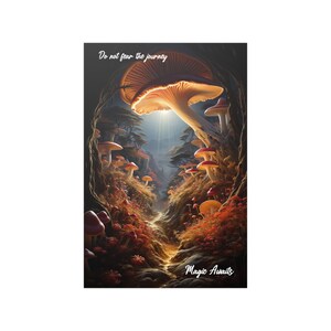 Magic Awaits Mushroom Path Poster - fürchte dich nicht vor der Reise