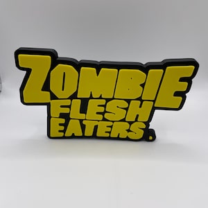 zombie Flesh Eaters sign