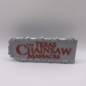 Texas chainsaw massacre sign