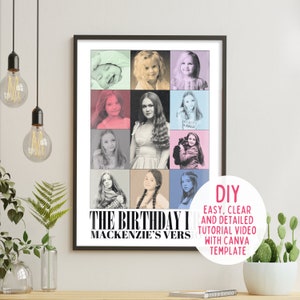 Puede incluir: Un collage de fotos en blanco y negro de una niña a diferentes edades. El collage está enmarcado en un marco negro y tiene un fondo blanco. El texto "THE BIRTHDAY I" y "MACKENZIE'S VERS" está impreso debajo del collage. El texto "DIY EASY, CLEAR AND DETAILED TUTORIAL VIDEO WITH CANVA TEMPLATE" está impreso en un círculo blanco sobre un fondo rosa.