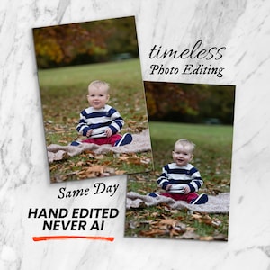 May include: Two side-by-side photographs of a baby sitting on a blanket in a park, wearing a navy and white striped long-sleeve shirt and red pants. Text reads: timeless Photo Editing, Same Day, HAND EDITED NEVER AI, over a white marble background.