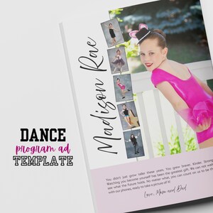 May include: A dance program ad template featuring a young girl in a pink leotard and a black and pink hat. The ad includes the name "Madison Rae" in cursive, along with the text "DANCE program ad TEMPLATE". Several small photos of the girl in various dance poses are also included.